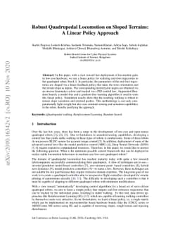 Robust Quadrupedal Locomotion on Sloped Terrains: A Linear Policy
  Approach