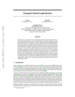 Transport based Graph Kernels