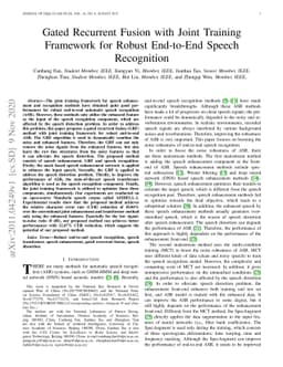 Gated Recurrent Fusion with Joint Training Framework for Robust
  End-to-End Speech Recognition