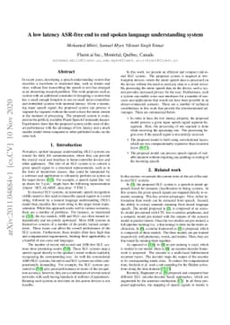 A low latency ASR-free end to end spoken language understanding system