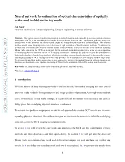 Neural network for estimation of optical characteristics of optically
  active and turbid scattering media