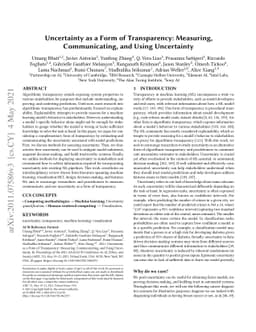 Uncertainty as a Form of Transparency: Measuring, Communicating, and
  Using Uncertainty