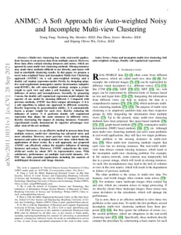 ANIMC: A Soft Framework for Auto-weighted Noisy and Incomplete
  Multi-view Clustering