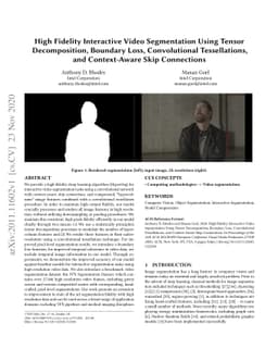High Fidelity Interactive Video Segmentation Using Tensor Decomposition
  Boundary Loss Convolutional Tessellations and Context Aware Skip Connections