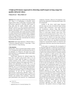 A high performance approach to detecting small targets in long range low
  quality infrared videos