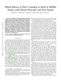Which Heroes to Pick? Learning to Draft in MOBA Games with Neural
  Networks and Tree Search