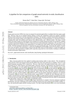 A pipeline for fair comparison of graph neural networks in node
  classification tasks