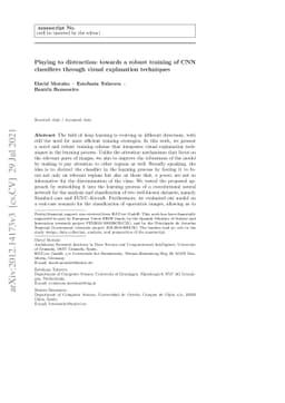 Playing to distraction: towards a robust training of CNN classifiers
  through visual explanation techniques