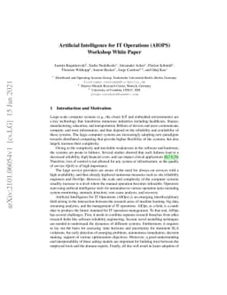 Artificial Intelligence for IT Operations (AIOPS) Workshop White Paper
