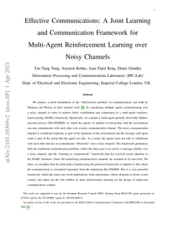 Effective Communications: A Joint Learning and Communication Framework
  for Multi-Agent Reinforcement Learning over Noisy Channels