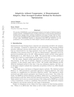 Adaptivity without Compromise: A Momentumized, Adaptive, Dual Averaged
  Gradient Method for Stochastic Optimization