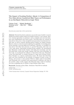 The Impact of Looking Further Ahead: A Comparison of Two Data-driven
  Unsolicited Hint Types on Performance in an Intelligent Data-driven Logic
  Tutor