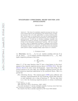 Multiplier U-processes: sharp bounds and applications