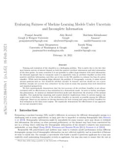 Evaluating Fairness of Machine Learning Models Under Uncertain and
  Incomplete Information