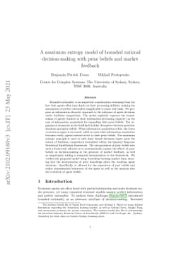 A maximum entropy model of bounded rational decision-making with prior
  beliefs and market feedback