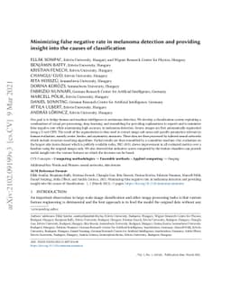 Minimizing false negative rate in melanoma detection and providing
  insight into the causes of classification