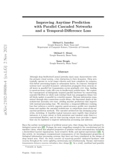 Improving Anytime Prediction with Parallel Cascaded Networks and a
  Temporal-Difference Loss