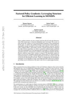 Factored Policy Gradients: Leveraging Structure for Efficient Learning
  in MOMDPs
