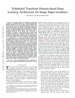 Tchebichef Transform Domain-based Deep Learning Architecture for Image
  Super-resolution