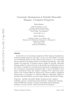 Uncertainty Maximization in Partially Observable Domains: A Cognitive
  Perspective