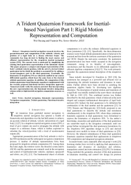 A Trident Quaternion Framework for Inertial-based Navigation Part I:
  Rigid Motion Representation and Computation