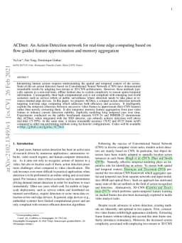 ACDnet: An action detection network for real-time edge computing based
  on flow-guided feature approximation and memory aggregation