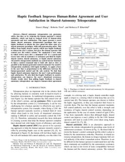 Haptic Feedback Improves Human-Robot Agreement and User Satisfaction in
  Shared-Autonomy Teleoperation