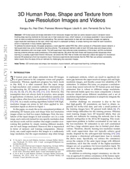 3D Human Pose, Shape and Texture from Low-Resolution Images and Videos