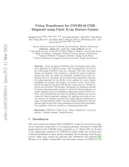 Vision Transformer for COVID-19 CXR Diagnosis using Chest X-ray Feature
  Corpus