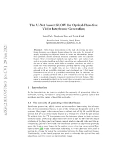 The U-Net based GLOW for Optical-Flow-free Video Interframe Generation