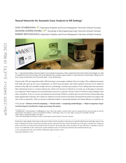 Neural Networks for Semantic Gaze Analysis in XR Settings