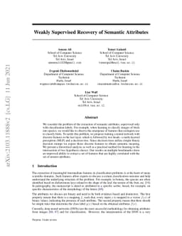 Weakly Supervised Recovery of Semantic Attributes