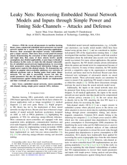 Leaky Nets: Recovering Embedded Neural Network Models and Inputs through
  Simple Power and Timing Side-Channels -- Attacks and Defenses