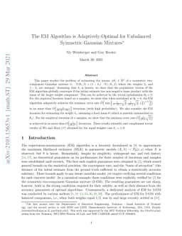The EM Algorithm is Adaptively-Optimal for Unbalanced Symmetric Gaussian
  Mixtures