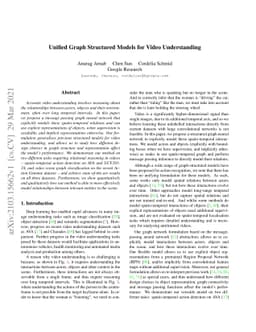 Unified Graph Structured Models for Video Understanding