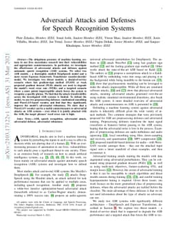 Adversarial Attacks and Defenses for Speech Recognition Systems