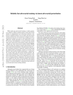 Reliably fast adversarial training via latent adversarial perturbation