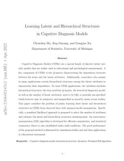 Learning Latent and Hierarchical Structures in Cognitive Diagnosis
  Models