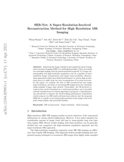 SRR-Net: A Super-Resolution-Involved Reconstruction Method for High
  Resolution MR Imaging