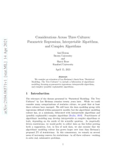 Considerations Across Three Cultures: Parametric Regressions,
  Interpretable Algorithms, and Complex Algorithms