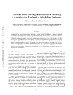 Towards Standardising Reinforcement Learning Approaches for Production
  Scheduling Problems