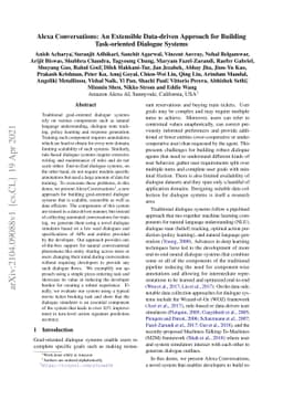 Alexa Conversations: An Extensible Data-driven Approach for Building
  Task-oriented Dialogue Systems