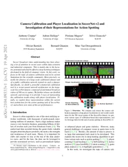 Camera Calibration and Player Localization in SoccerNet-v2 and
  Investigation of their Representations for Action Spotting