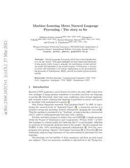 Machine Learning Meets Natural Language Processing -- The story so far