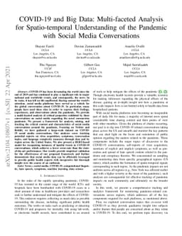 COVID-19 and Big Data: Multi-faceted Analysis for Spatio-temporal
  Understanding of the Pandemic with Social Media Conversations