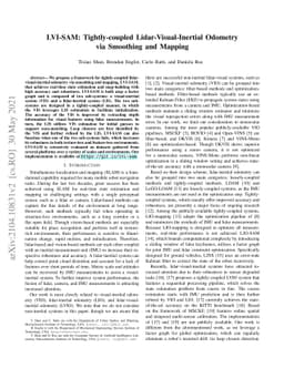 LVI-SAM: Tightly-coupled Lidar-Visual-Inertial Odometry via Smoothing
  and Mapping