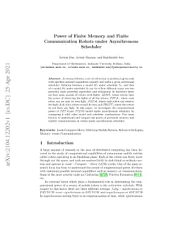 Power of Finite Memory and Finite Communication Robots under
  Asynchronous Scheduler