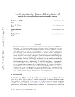 Model-based metrics: Sample-efficient estimates of predictive model
  subpopulation performance