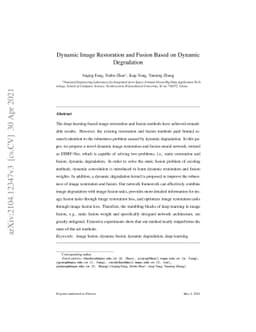 Dynamic Image Restoration and Fusion Based on Dynamic Degradation