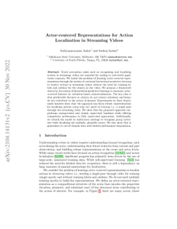 Actor-centered Representations for Action Localization in Streaming
  Videos